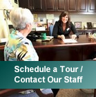 Schedule a Tour / Contact Our Staff